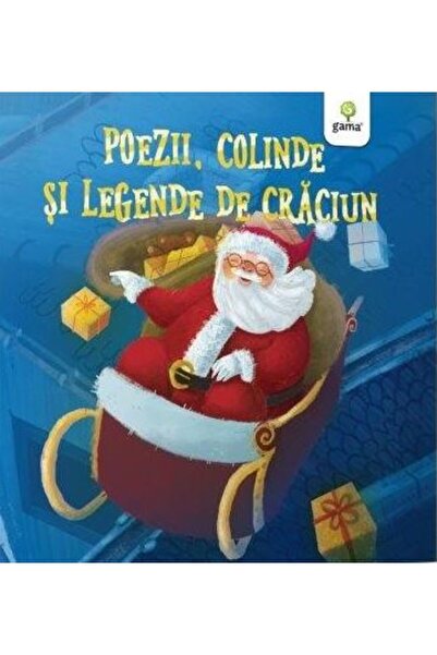 Gama Poezii, colinde si legende de Craciun