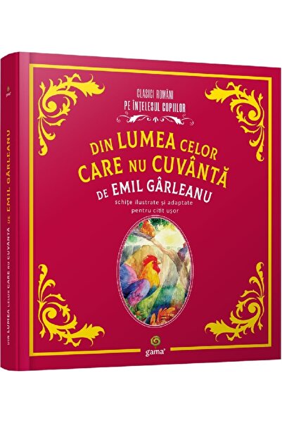 Gama Din lumea celor care nu cuvanta - Emil Garleanu
