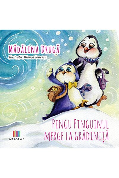 Editura Creator Pingu Pinguinul merge la gradinita - Madalina Druga