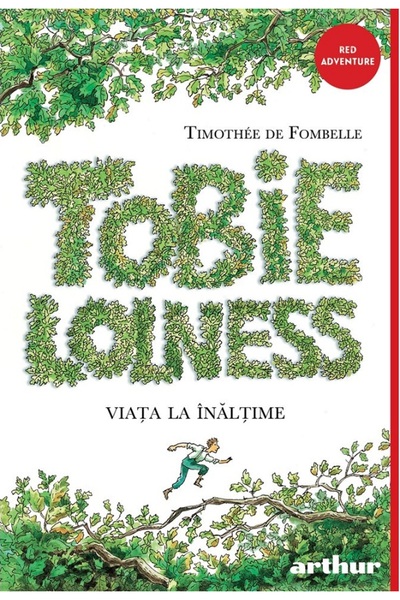 Grupul Editorial Art Viata la inaltime. Seria Tobie Lolness Vol.1 - Timothee ...