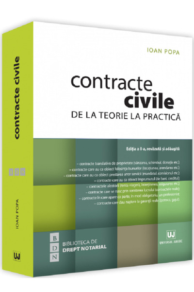 Universul Juridic Contracte civile. De la teorie la practica. Ed.2 - Ioan Popa