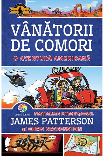 Corint Vanatorii de comori Vol.6: O aventura americana - James Patterson, Chr...