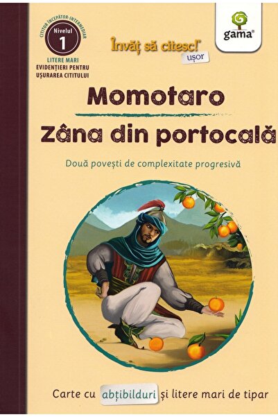 Gama Momotaro. Zana din portocale. Doua povesti de complexitate progresiva
