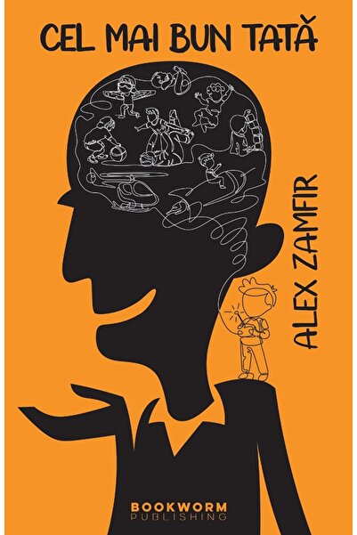 Bookworm Cel mai bun tata - Alex Zamfir