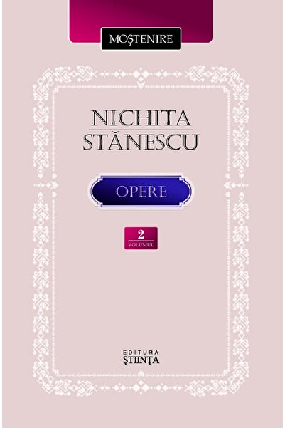 Stiinta Opere Vol.2 - Nichita Stanescu