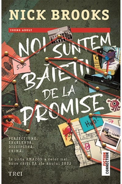 Trei Noi suntem baietii de la Promise - Nick Brooks