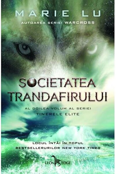 LEDA Societatea Trandafirului. Seria Tinerele Elite Vol.2 - Marie Lu