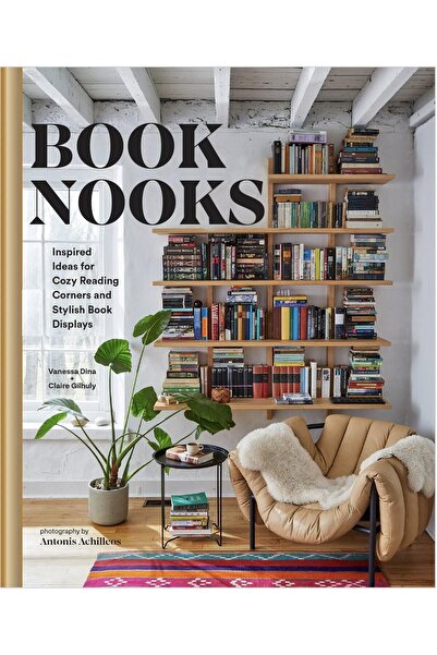 Book Nooks: Inspired Ideas for Reading Corners and Stylish Book Displays