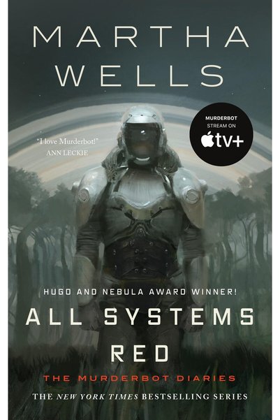 Tor Books All Systems Red: The Murderbot Diaries: 1