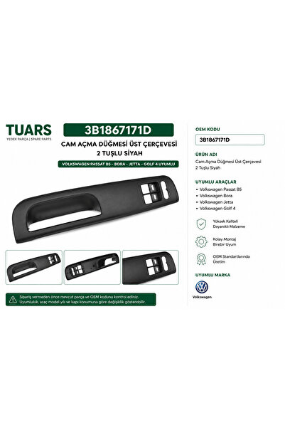 TUARS Volkswagen Passat B5 Bora Jetta Golf 4 1997-2006 Uyumlu Cam Açma Düğmes...
