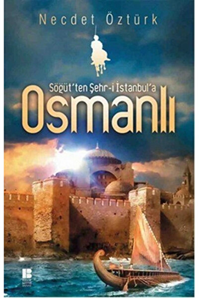 Bilge Kültür Sanat Söğüt'ten Şehr-i Istanbul'a Osmanlı