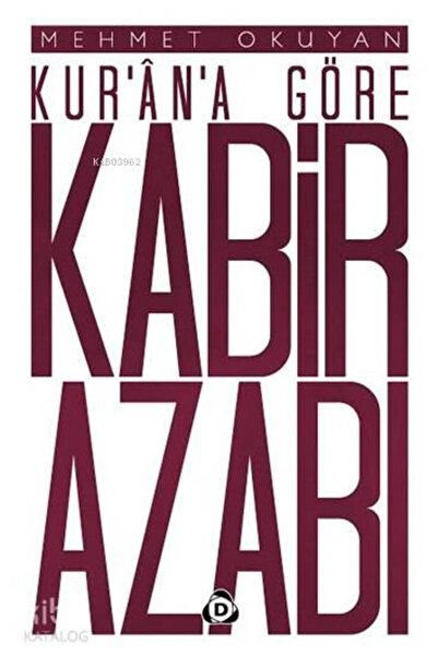 Genel Markalar Kur'an'a Göre Kabir Azabı