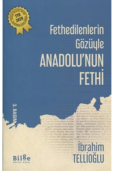 Bilge Kültür Sanat Fethedilenlerin Gözüyle Anadolunun Fethi