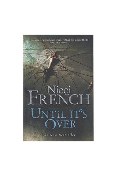 Michael Joseph Until It's Over  ,   Nicci French