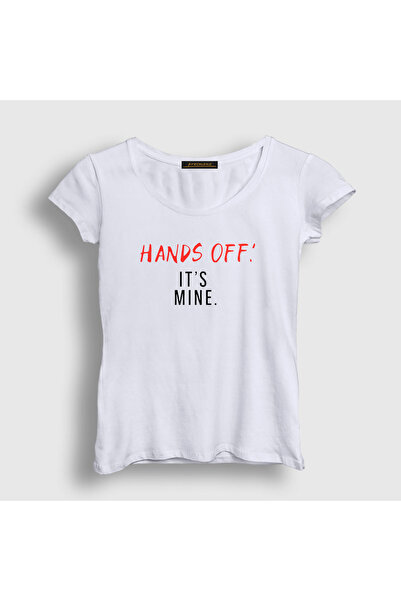 Presmono White "Hands Off Its Mine" Women's T-Shirt -433528tt