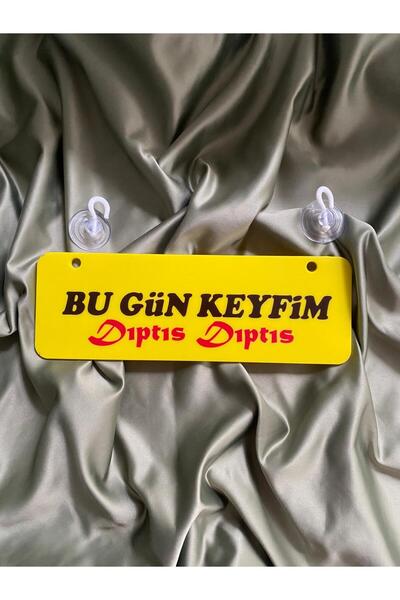 MOTTOMOR Dekor Plaka Bugün Keyfim Dıptıs Dıptıs Yazılı Cam Süsü Dolmuş Araba ...