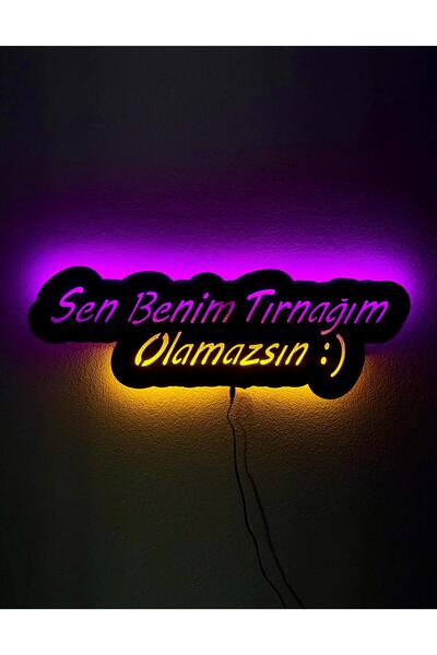 sem concept Ledli Işıklı Sen Benim Tırnağım Olamazsın :) Yazılı Tablo, Ahşap ...