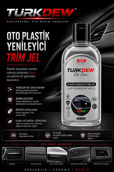 TürkDEW Oto Plastik Yenileyici Trim Jel 500 ml – Plastik Aksam Parlatıcı, Tam...