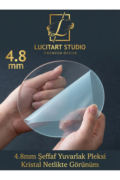 LucitART Studio 4.8mm Şeffaf Yuvarlak Pleksi Levha - Kusursuz Lazer Kesim Akr...