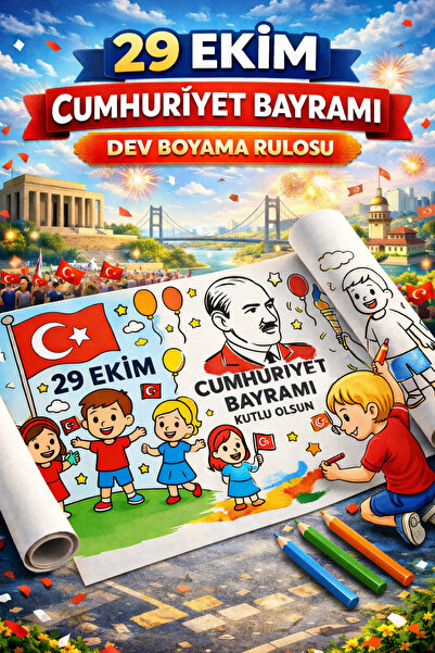 Haydi Dekor 29 Ekim Cumhuriyet Bayramı Temalı Çocuk Boyama Rulosu – Atatürk, ...