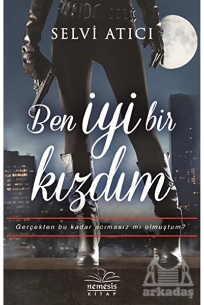 Nemesis Kitap Ben İyi Bir Kızdım
