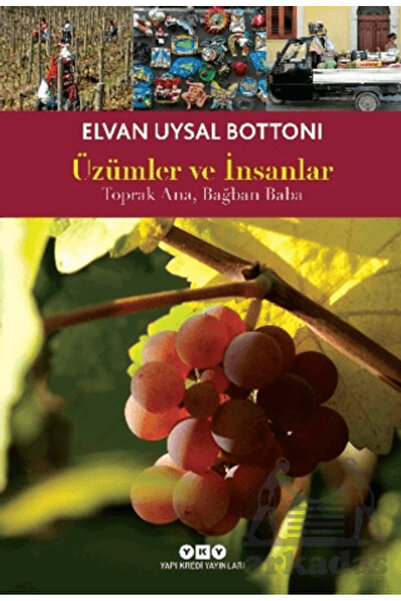 Yapı Kredi Yayınları Üzümler Ve İnsanlar
