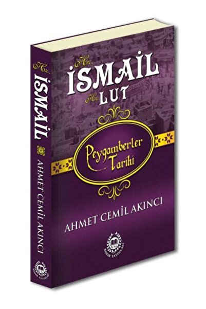 Genel Markalar Peygamberler Tarihi - Hz. İsmail-Hz. Lut