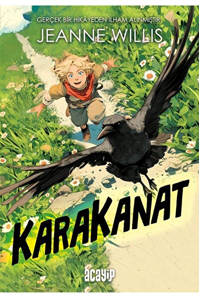 Acayip Kitaplar Karakanat/Jeanne Willis/Acayip Kitaplar