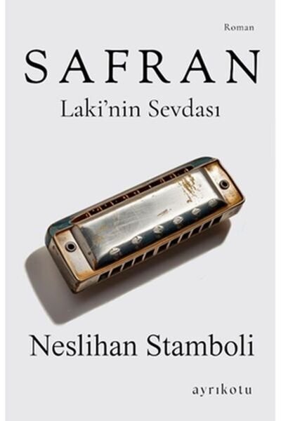 Ayrıkotu Yayınları Safran Laki’nin Sevdası