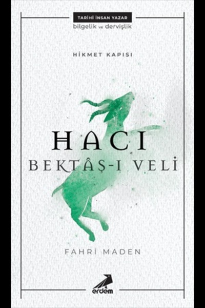 Erdem Yayınları Hikmet Kapısı - Hacı Bektaş-ı Veli