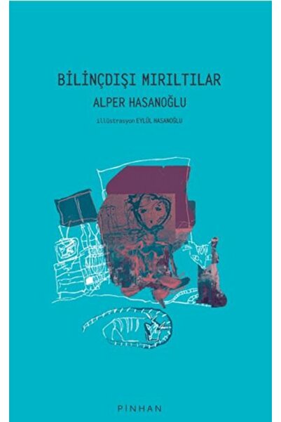 Pinhan Yayıncılık Bilinçdışı Mırıltılar