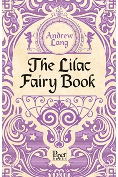 PAPER BOOKS The Lilac Fairy Book