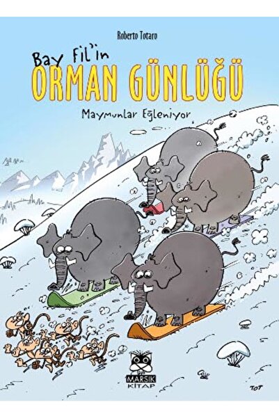 Marsık Yayıncılık يوميات غابة السيد الفيل - القرود تستمتع