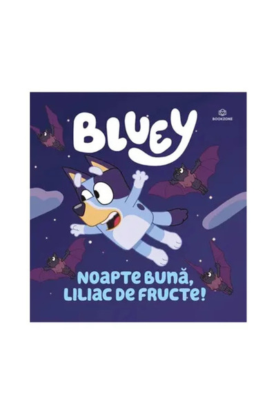 Editura Bookzone Bluey - Noapte buna, liliac de fructe!