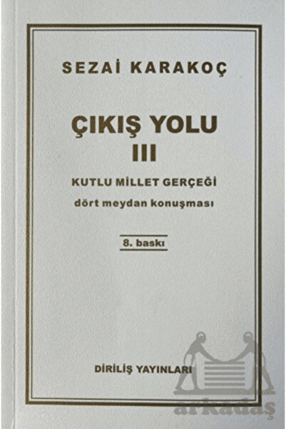 Diriliş Yayınları Çıkış Yolu 3: Kutlu Millet Gerçeği