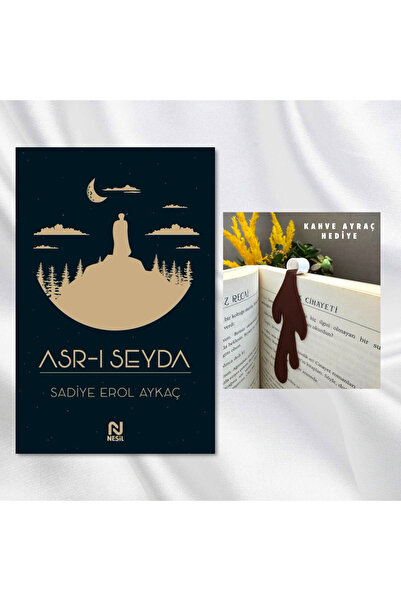 Nesil Yayınları ASR-I SEYDA / DÖKÜLEN KAHVE FİGÜRLÜ KİTAP AYRACI HEDİYE