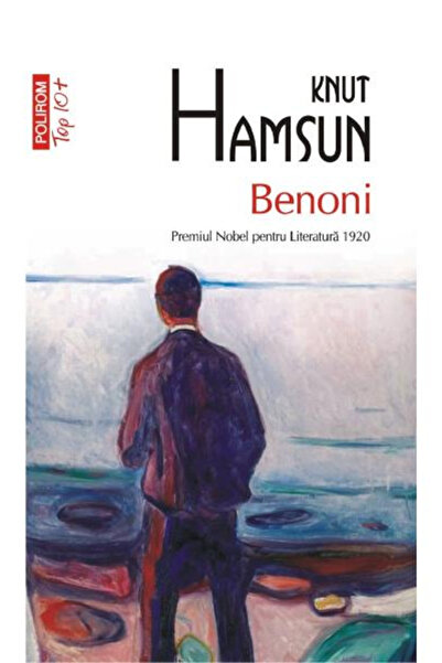 Editura Polirom Benoni Top 10+ No. 530, Knut Hamsun - Polirom Publishing House