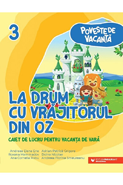 Editura Paralela 45 Poveste de sărbători. Pe drum cu Vrăjitorul din Oz. Caiet...