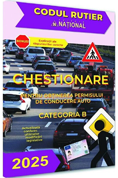 Editura National Întrebări pentru examenul de permis de conducere Categoria B...