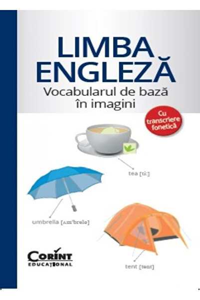 Editura Corint Vocabular de bază în imagini cu transcriere fonetică. Limba En...