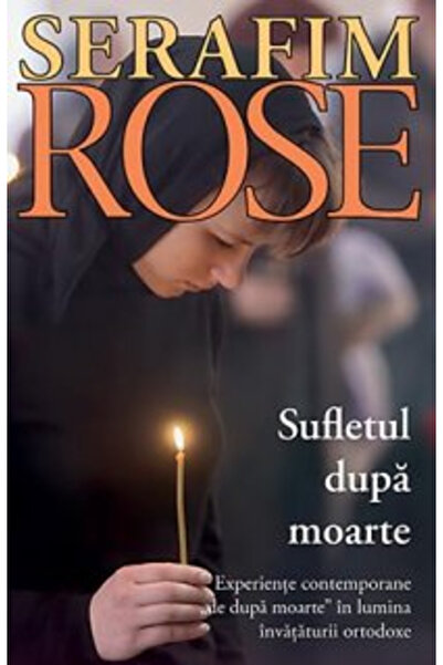 Editura Sophia Sufletul după moarte. Experiențe contemporane dincolo de viață...