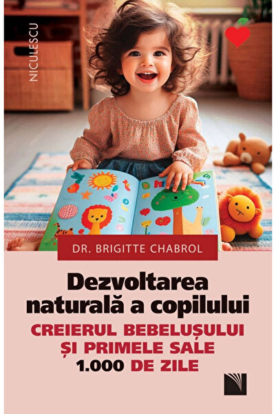 Editura Niculescu The Child's Development, Brigitte Chabrol - Niculescu Publi...