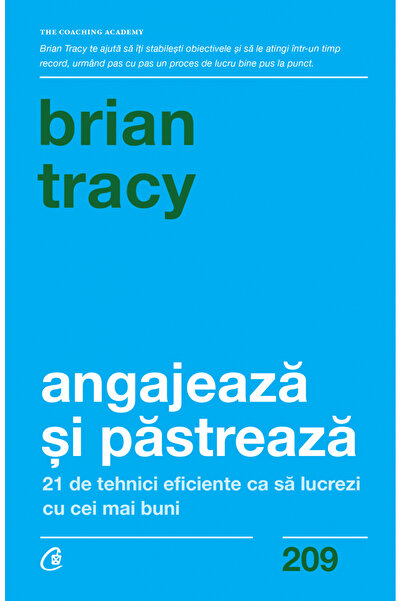 Editura Curtea Veche Hire and Retain, Brian Tracy - Curtea Veche Publishing H...