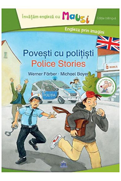 Editura DPH Tales with Policemen - Bilingual Edition, Werner Farber & Michael...