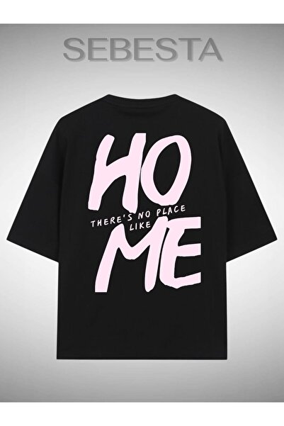 Sebesta Fashion There's No Place Like the Printed Premium Oversize T-Shirt.