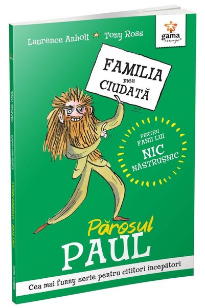 Editura Gama Parosul Paul , Laurence Anholt - Gama Publishing House