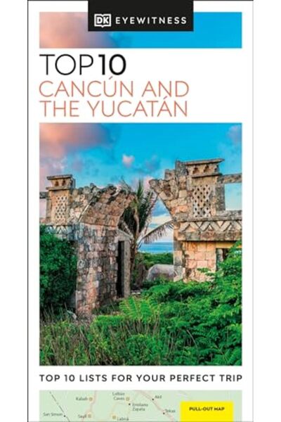 Penguin Random House Dk Eyewitness En İyi 10 Cancun Ve Yucatan