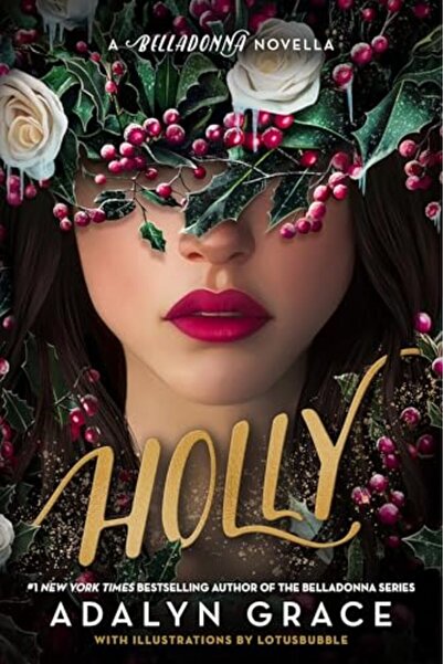Little, Brown Books for Young Readers Holly A Belladonna Novella