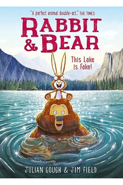 Hachette Rabbit and Bear: This Lake is Fake!: Book 6