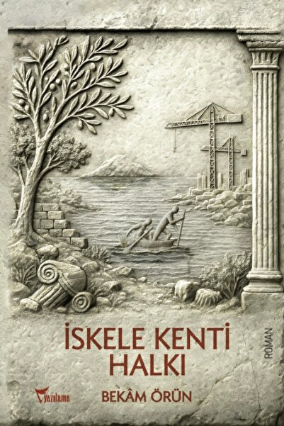 Yazılama Yayınevi İSKELE KENTİ HALKI